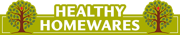 Healthy Homewares